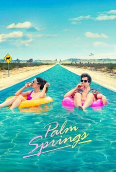 Yarın Yokmuş Gibi – Palm Springs 2020