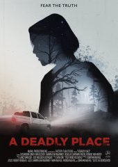 A Deadly Place izle