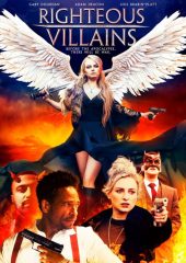 Righteous Villains izle