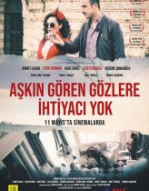 Aşkın Gören Gözlere İhtiyacı Yok Hd izle