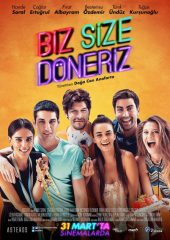 Biz Size Döneriz Hd izle