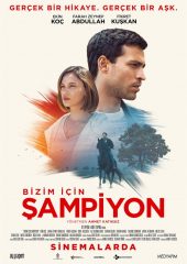 Bizim İçin Şampiyon Hd izle