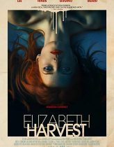 Elizabeth Harvest Hd izle