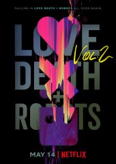 Love, Death & Robots 2. Sezon Türkçe izle Hd izle