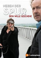 Neben der Spur 4: Dein Wille Geschehe Hd izle