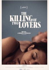 The Killing of Two Lovers Türkçe izle Hd izle