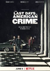 The Last Days of American Crime Hd izle