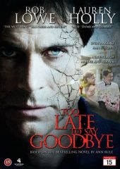 Adalet – Too Late To Say Goodbye Hd izle