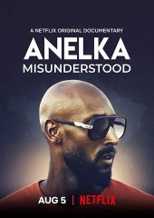 Anelka: Misunderstood Hd izle