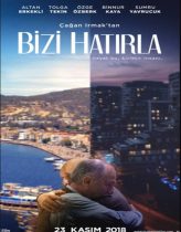 Bizi Hatırla Hd izle