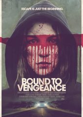 Bound to Vengeance Hd izle