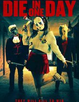 Die in One Day Hd izle