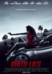 Dirty Lies Hd izle