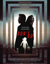 Don ’t Go Hd izle