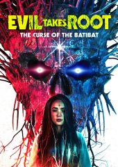 Evil Takes Root Hd izle