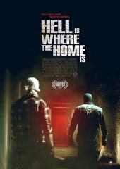 Hell Is Where the Home Is Hd izle