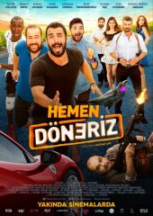 Hemen Döneriz Hd izle