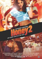 Honey 2 Hd izle