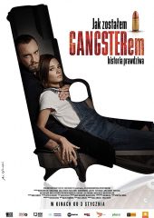 Jak Zostalem Gangsterem. Historia Prawdziwa Hd izle