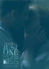 Just One More Kiss Hd izle