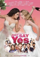 Just Say Yes Hd izle