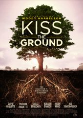 Kiss the Ground Hd izle