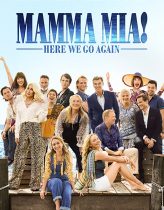 Mamma Mia! Yeniden Başlıyoruz Hd izle