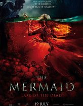 Mermaid: The Lake of the Dead Hd izle