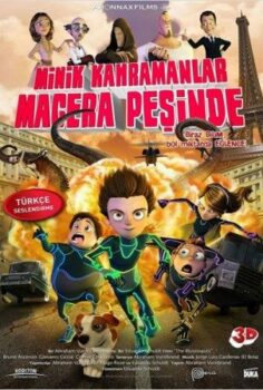 Minik Kahramanlar Macera Peşinde Hd izle