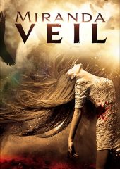 Miranda Veil Hd izle