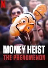 Money Heist The Phenomenon Hd izle