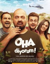 OHA Diyorum Hd izle