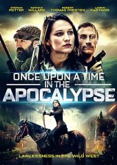 Once Upon a Time in the Apocalypse Hd izle