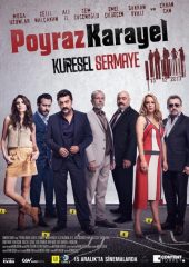 Poyraz Karayel: Küresel Sermaye Hd izle