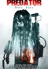 Predator Karanlık Çağlar Hd izle