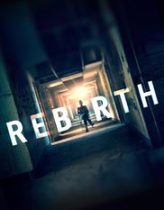 Rebirth Hd izle