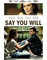 Say You Will Hd izle