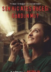 Sen Hiç Ateşböceği Gördün mü? Hd izle