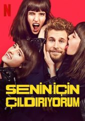 Senin İçin Çıldırıyorum Hd izle