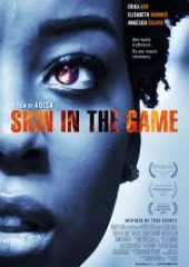 Skin in the Game Hd izle