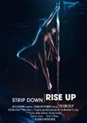 Strip Down, Rise Up: Kadınların Direk Dansıyla Yükselişi Hd izle