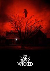 The Dark and the Wicked Hd izle