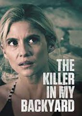 The Killer in My Backyard Hd izle