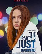 The Partys Just Beginning Hd izle