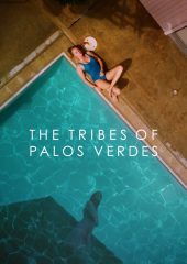 The Tribes of Palos Verdes Hd izle