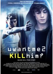 U Want Me 2 Kill Him Hd izle