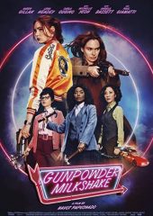 Gunpowder Milkshake Hd izle