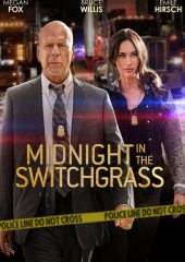 Midnight in the Switchgrass Hd izle