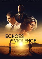 Echoes of Violence Hd izle