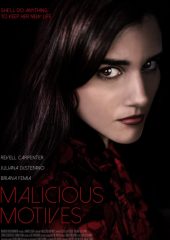 Malicious Motives Hd izle